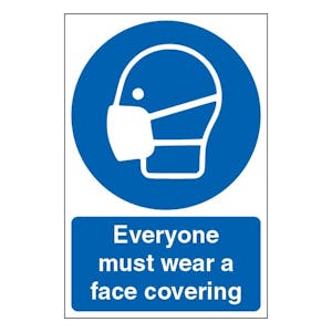 Everyone Must Wear A Face Covering - Portrait