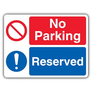 No Parking Reserved - Dual Symbol - Landscape