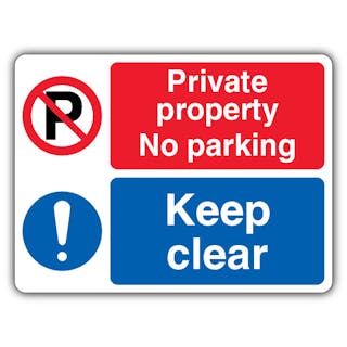 Private Property Keep Clear - No Parking/Mandatory Exclamation - Landscape