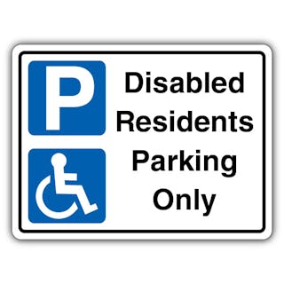 Disabled Residents Parking Only