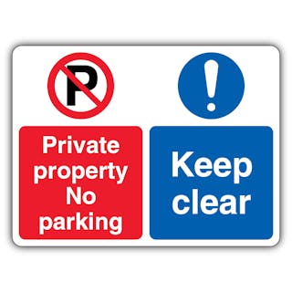 Private Property Keep Clear - No Parking/Mandatory Exclamation