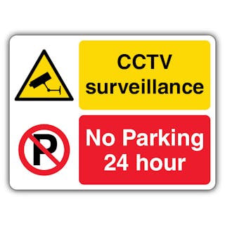 No Parking 24 Hr CCTV Surveillance - CCTV/No Parking - Landscape