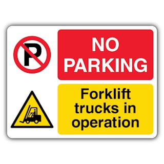No Parking Forklift Trucks In Operation - Dual Symbol - Landscape