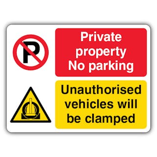 Private/No Parking/Vehicles Will Be Clamped - Dual Symbol - Landscape