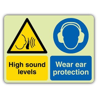 Photoluminescent High Sound Levels - Wear Ear Protection