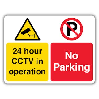 No Parking 24 Hour CCTV In Operation - CCTV/No Parking