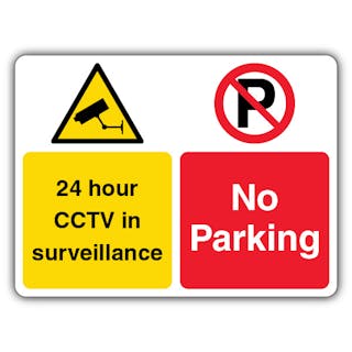 No Parking 24 Hour CCTV Surveillance - CCTV/No Parking