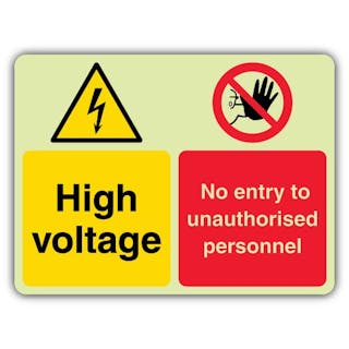 Photoluminescent High Voltage - No Entry To Unauthorised Personnel