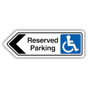 Reserved Parking Arrow Left - Shaped Sign