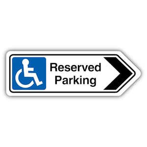 Reserved Parking Arrow Right - Shaped Sign