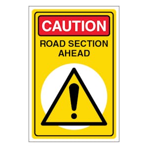 Caution Road Section Ahead - Portrait