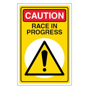 Caution Race In Progress - Portrait