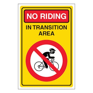 No Riding In Transition Area - Portrait