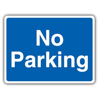 No Parking - Blue Landscape