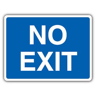 No Exit - Blue