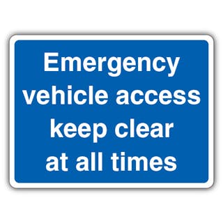 Emergency Vehicle Access Keep Clear At All Times