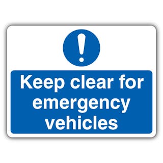 Keep Clear For Emergency Vehicles - Mandatory Exclamation Point