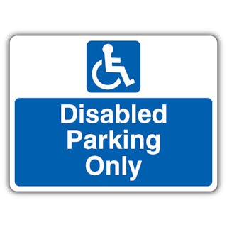 Disabled Parking Only - Landscape