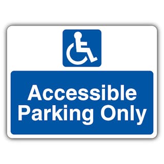 Accessible Parking Only - Landscape