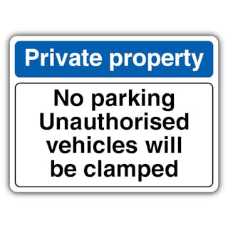 Private/No Parking/Vehicles Will Be Clamped