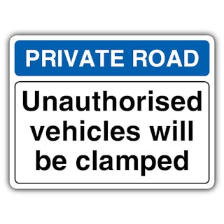 Private Road Unauthorised Vehicles Will Be Clamped