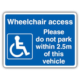 Wheelchair Access Do Not Park Within 2.5m - Landscape