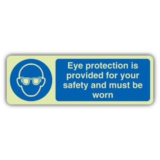 Photoluminescent Eye Protection Is Provided For Your Safety And Must Be Worn - Landscape