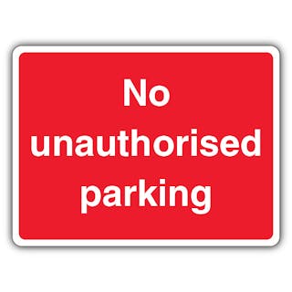 No Unauthorised Parking - Landscape