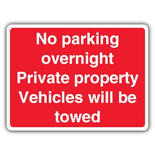 No Parking Overnight Private Vehicles Will Be Towed - Landscape