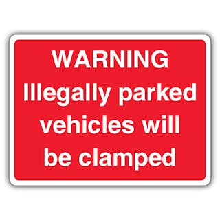 Illegally Parked Vehicles Will Be Clamped