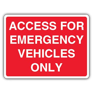 Access For Emergency Vehicles Only