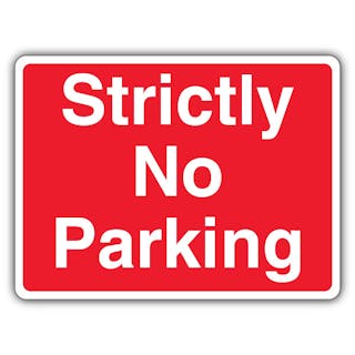 Strictly No Parking - Red Landscape