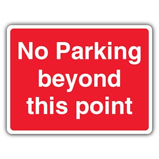 No Parking Beyond This Point