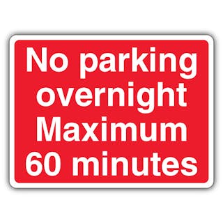 No Parking Overnight Maximum 60 minutes