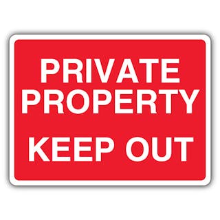 Private Property Keep Out - Red Landscape