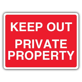 Keep Out Private Property - Landscape