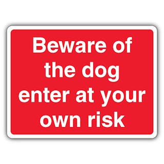 Beware Of The Dog Enter At Your Own Risk - Red Landscape