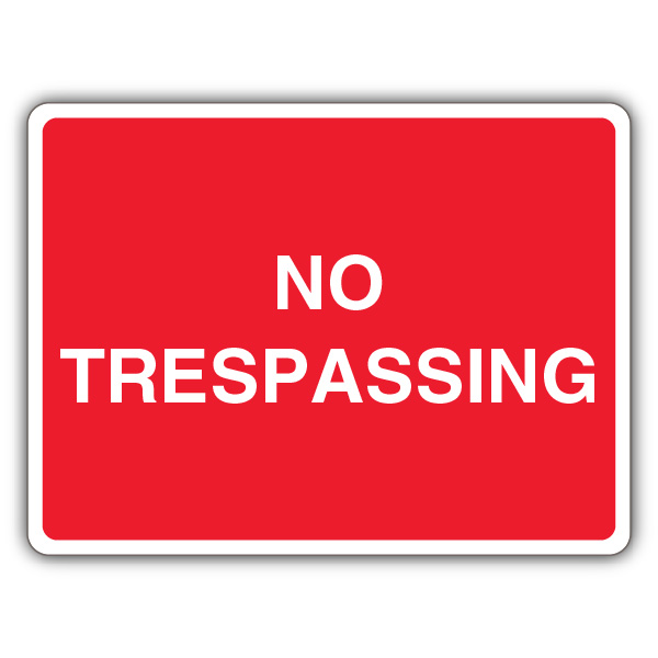 No Trespassing - Red Landscape Sign | No Access & No Entry | Your ...