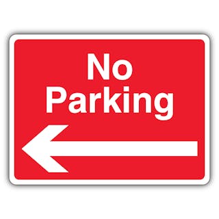 No Parking - Arrow Left - Landscape