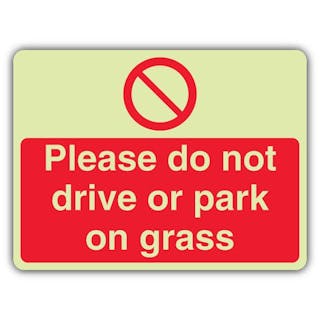 GloReflect Please Do Not Drive Or Park On Grass