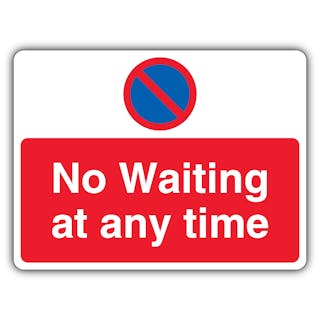 No Waiting At Any Time - Landscape