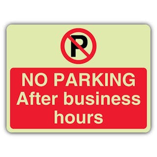 GloReflect No Parking 24 Hour Access Required - Prohibition 'P' - Landscape