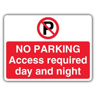 No Parking Access Day and Night - Prohibition 'P' - Landscape