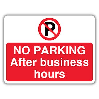 No Parking After Business Hours - Prohibition 'P' - Landscape