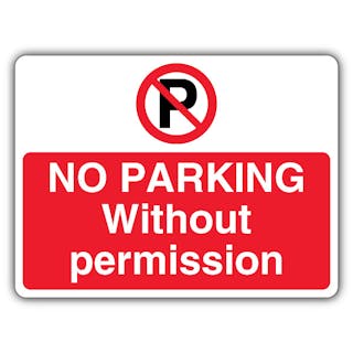 No Parking Without Permission - Prohibition 'P' - Landscape