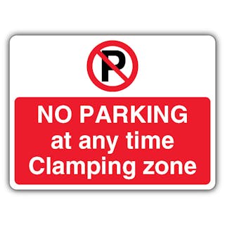 No Parking At Any Time Clamping Zone - Prohibitory Parking Circle