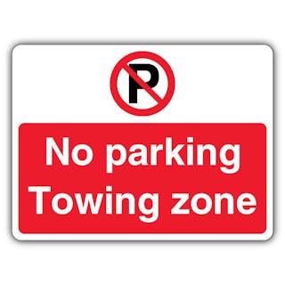 No Parking Towing Zone - Prohibitory Parking Circle - Landscape