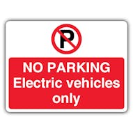 No Parking Electric Vehicles Only - Prohibition 'P' - Landscape