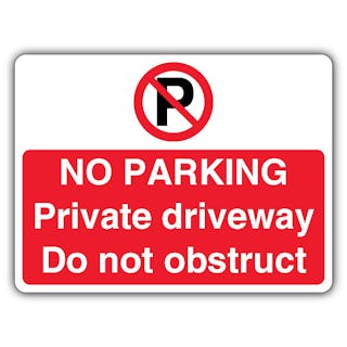 No Parking Private Driveway - Prohibition 'P' - Landscape