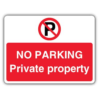No Parking Private Property - Prohibitory Parking Circle - Landscape